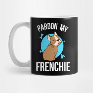 Pardon My Frenchie Mug